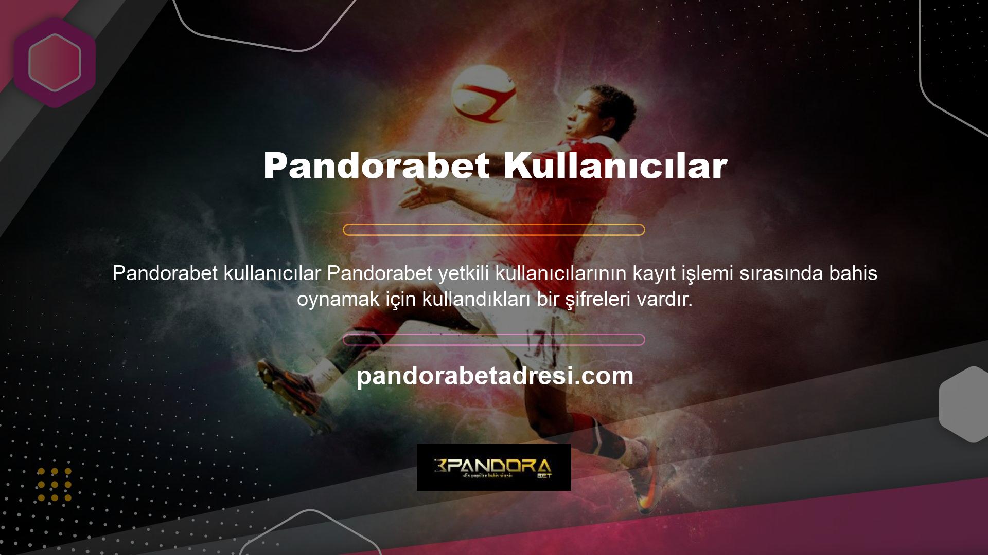Pandorabet, hesabınızın gerçekliğini garanti eden özellikler sunar, böylece şifrenizi unutsanız bile hesabınıza kolayca giriş yapabilirsiniz